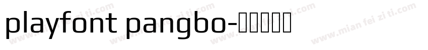 playfont pangbo字体转换
